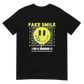 Fake Smile T-Shirt